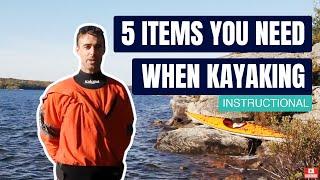 5 Items You NEED When Kayaking | Instructional