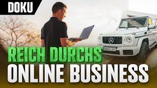 Doku - Reich durchs eigene Online Business: Der Neue Deutsche Traum