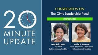 20 Minute Update: Civic Leadership Fund