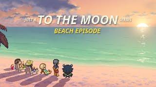 【To The Moon Beach Episode】Sweevee Playthrough