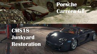 Porsche Carrera GT - Junkyard Restoration Gameplay Timelapse - Car Mechanic Simulator 2018 CMS18