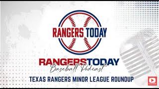 TEXAS RANGERS MINOR LEAGUE ROUNDUP #4