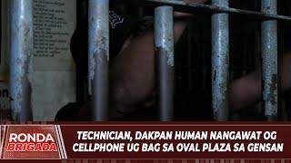 Technician, dakpan human nangawat og cellphone ug bag sa Oval Plaza sa GenSan