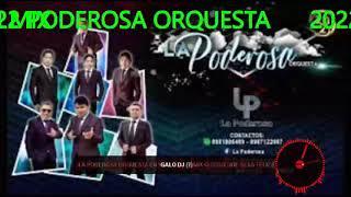 LA PODEROSA ORQUESTA 2022 EN MIX CON GALO DJ