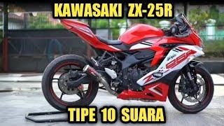 10 TIPE SUARA KNALPOT || KAWASAKI ZX-25R || SUARA MotoGP - ( Part. 2 Kejar Tayang ) ~  Jeri carlone