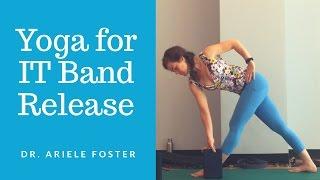 Yoga for IT Band Release - Full Class (45 minutes)