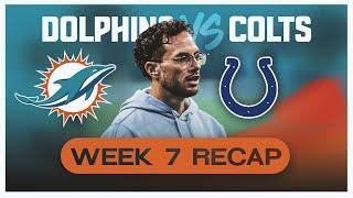 Miami Dolphins Vs Indianapolis Colts Week 7 Recap! MAKE A CHANGE NOW!