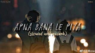 Apna bana le [slowed and reverb] | Drums | Arjit Singh | Amitabh Bhattacharya | Faded tunes