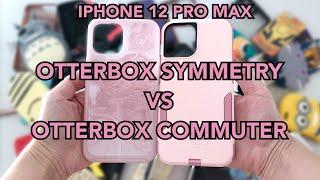 Otterbox Comparison Review: Symmetry vs. Commuter for iPhone 12 Pro Max