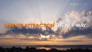 Law of attraction the NLP way - NLP COACHING ACADEMY