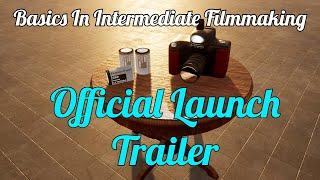 Basics In Intermediate Filmmaking - Official Launch Trailer