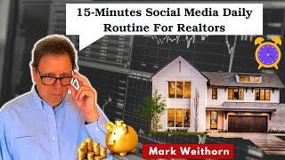 15-Minutes Social Media Daily Routine For Realtors || Schedule for Successful Real Estate Agents