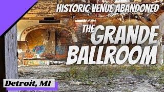 The Grande Ballroom, abandoned in Detroit for 5 Decades