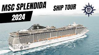 MSC Splendida 2024 - Full Ship Tour