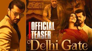 Delhi Gate Movie Trailer | Directed by Nadeem Cheema | Official Trailer 2024