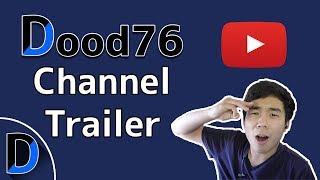 Dood76 Channel Trailer