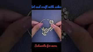 Diy Cute Bride Natth||#shorts #diyjewelry #viral #viralvideo #youtubeshorts #hetalsart