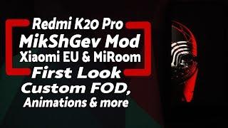 Redmi K20 Pro |  MikShGev Mod | First Look | Xiaomi EU & MiRoom | Xiaomi Mi 9T Pro