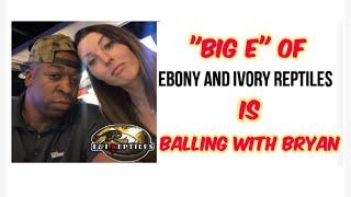 Ebony and Ivory Reptiles is Balling With Bryan