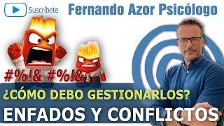 ENFADO, ENOJO, IRA   ¿Cómo puedo CONTROLAR o GESTIONAR el ENFADO | Fernando Azor Psicólogo