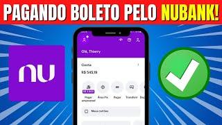 COMO PAGAR BOLETO PELO NUBANK - RÁPIDO E FÁCIL