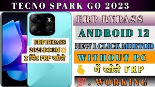 Tecno Spark Go 2023 FRP Bypass Android 12 Update | Tecno (BF7) Google Account Bypass Without Pc 