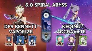 5 0 Spiral Abyss Floor 12: DPS Bennett Vape & Keqing Aggravate 9 Star Clear | Genshin Impact