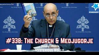 The Church and Medjugorje - Jimmy Akin's Mysterious World