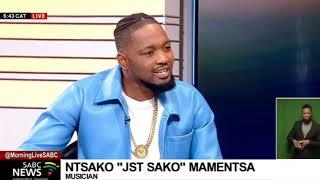 Ntsako Manentsa aka Jst Sako speaks on his musical journey