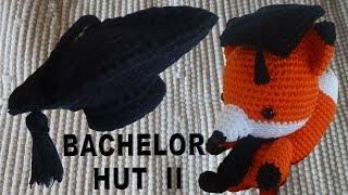 Bachelor hat crochet II