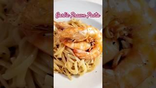  Garlic Prawn Pasta #recipe #dinner #shortvideo #youtubeshorts #youtube #youtuber #food #easyrecipe