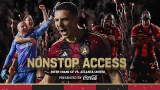 ATLANTA ELIMINATES MESSI AND MIAMI IN PLAYOFFS | Nonstop Access, Inter Miami CF vs. ATL UTD