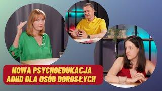 Psychoedukacja ADHD - zmiany w programie