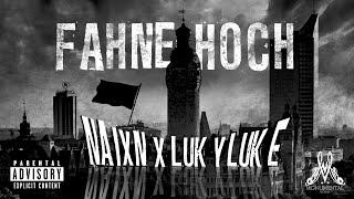 Naixn & Luky Luke  - Fahne hoch (prod. Dj Nick Beats) (official music video)