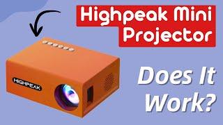 HighPeak Mini Projector Review - Worth It Or A Scam?