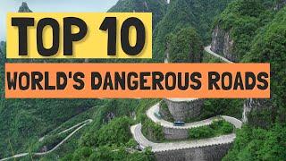 Top 10 Most Dangerous Roads in the World