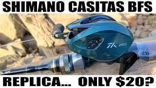 $20 Shimano CASITAS BFS replica!!! WOW its actually GOOD???