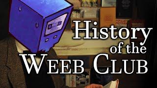 The History of the Weeb Club