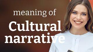 Understanding Cultural Narratives: A Guide to Global Stories