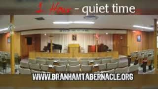 1 HOUR -QUIET TIME BRANHAM TABERNACLE