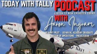 Episode 173 | Aaron Ingram - US Naval Academy Graduate, Former Navy Pilot