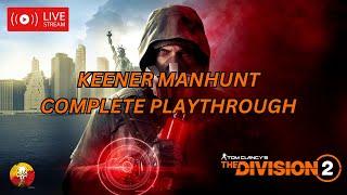 The Division 2 Keener Manhunt, complete playthrough.