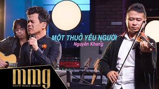 Một Thuở Yêu Người || Nguyên Khang || MMG "Jam'n Nights"