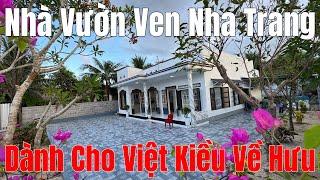 Bất ngờ trước căn nhà vườn ven Nha Trang hết sẩy luôn, đừng bỏ lỡ