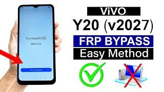 VIVO Y20 V2027 FRP Bypass Without PC New Security Patch Android 12 Latest Method 2025 100% Work
