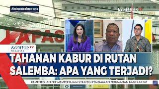 Tujuh Tahanan Kabur Melalui Gorong Gorong di Rutan Salemba, Apa Tanggapan Menteri KUMHAM