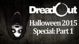 DreadOut - Halloween 2015 Special (Part 1, Act 0)