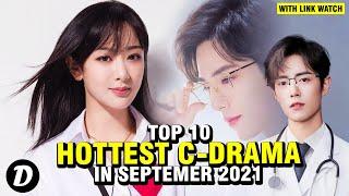 10 Hottest Chinese Dramas in September 2021