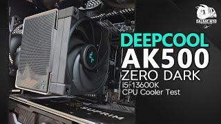 Deepcool AK500 Zero Dark - CPU Cooler Test