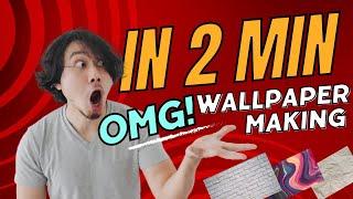 OMG! Wallpaper Making In 2 Min | tourstipsandtravel